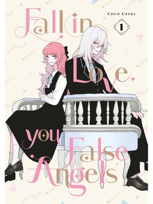 Cover image for Fall In Love, You False Angels, Volume 1